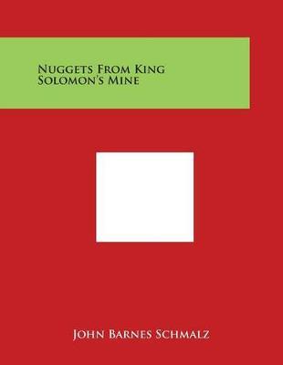 Nuggets from King Solomon's Mine