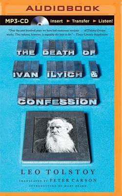 The Death of Ivan Ilyich & Confession