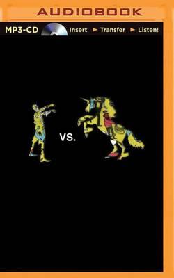 Zombies vs. Unicorns