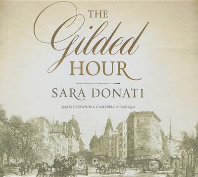 The Gilded Hour Lib/E