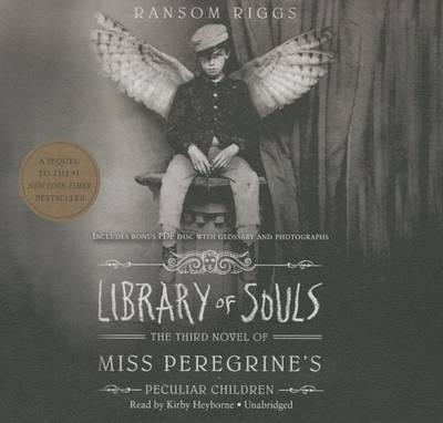 Library of Souls: The Third Novel of Miss Peregrine's Peculiar Children