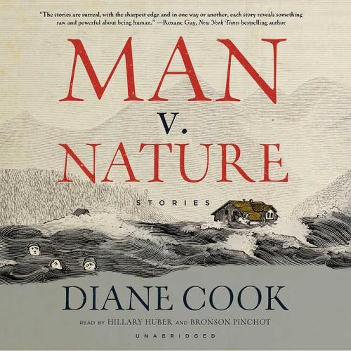Man V. Nature: Stories