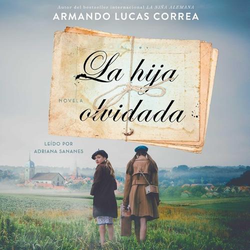 La Hija Olvidada (Daughter's Tale Spanish Edition): Novela