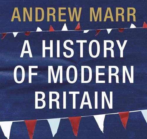 A History Of Modern Britain