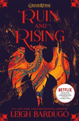 Ruin and Rising (Shadow and Bone, Book 3)