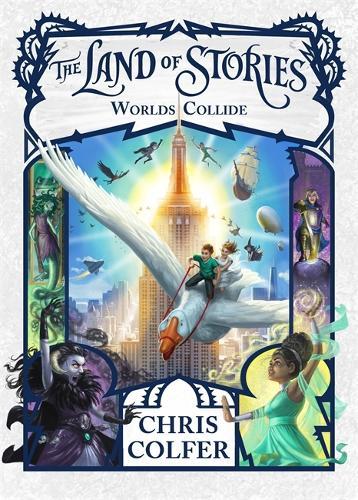 Worlds Collide: The Land of Stories - Book 6