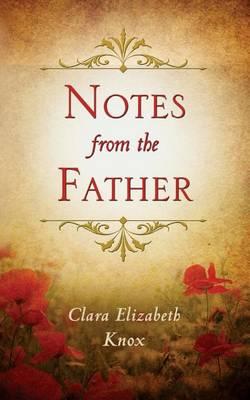 Notes from the Father