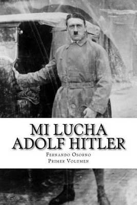 Mi Lucha: (Mein Kampf)