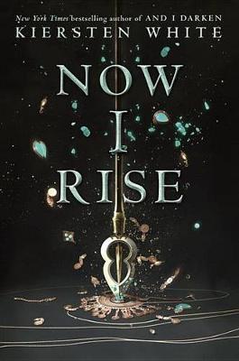 Now I Rise