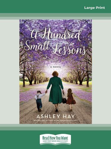 A Hundred Small Lessons: A Novel