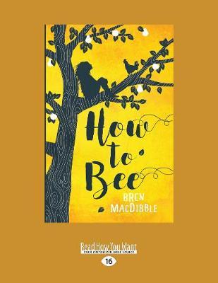 How to Bee