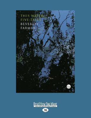 This Water: Five Tales