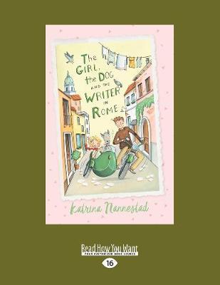 The Girl the Dog and the Writer in Rome