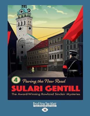 Paving the New Road: Book 4 in the Rowland Sinclair Mystery Series