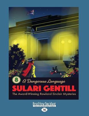 A Dangerous Language: Book 8 in the Rowland Sinclair Mystery Series
