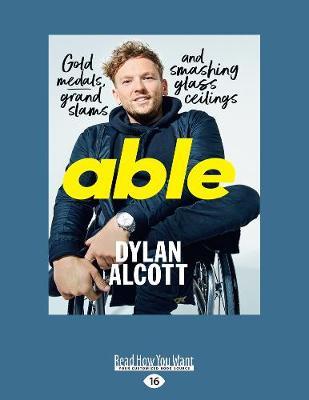 Able: Gold Medals, Grand Slams and Smashing Glass Ceilings
