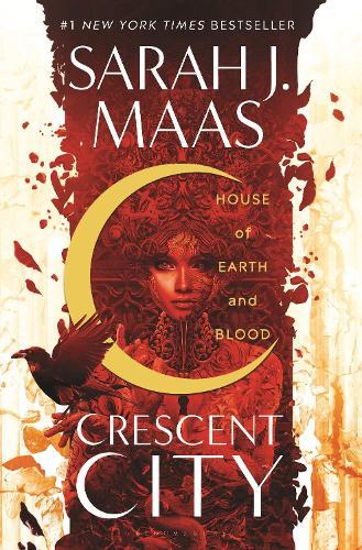 House of Earth and Blood (Crescent City, Book 1)