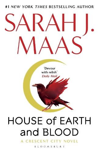 House of Earth and Blood: Winner of the Goodreads Choice Best Fantasy 2020