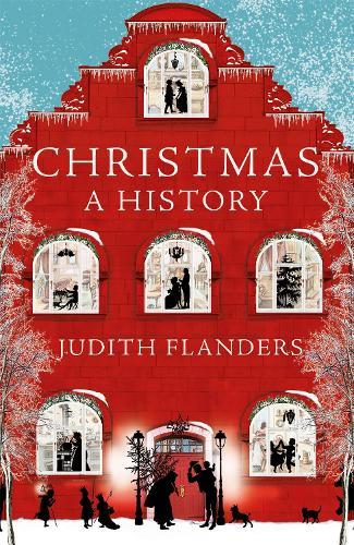 Christmas: A Biography