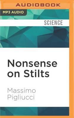Nonsense on Stilts: How to Tell Science from Bunk