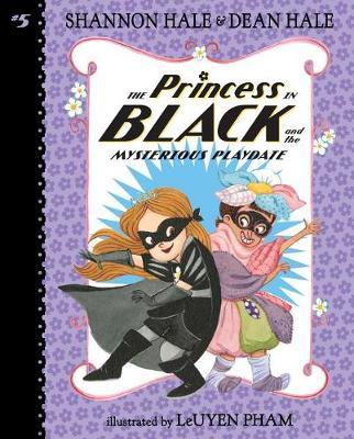 The Princess in Black and the Mysterious Playdate