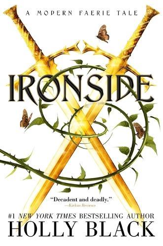 Ironside: A Modern Faerie Tale