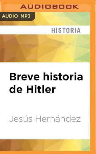 Breve Historia De Hitler