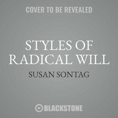 Styles of Radical Will