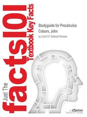 Studyguide for Precalculus by Coburn, John, ISBN 9781259135033