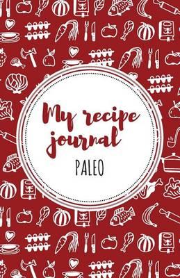 my recipe journal paleo red by lovely recipe journals moli