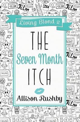 The Seven Month Itch