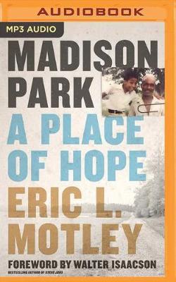 Madison Park: A Place of Hope