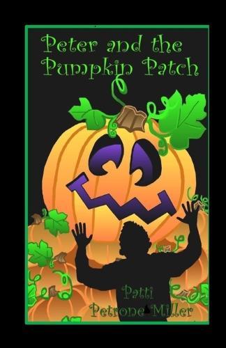 Peter and the Pumpkin Patch