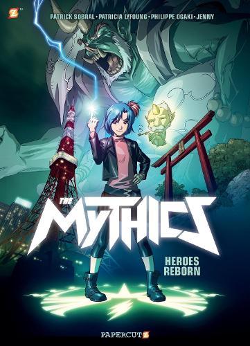 The Mythics #1: Heroes reborn