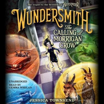 Wundersmith: The Calling of Morrigan Crow