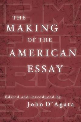 The Making of the American Essay
