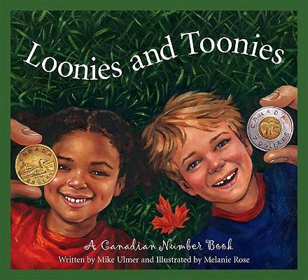 Loonies and Toonies: A Canadia