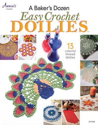 A Baker's Dozen: Easy Crochet Doilies