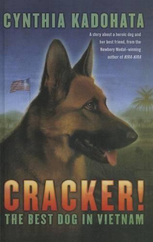 Cracker!: The Best Dog in Vietnam
