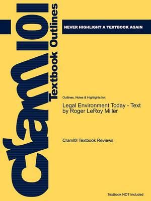 Studyguide for Legal Environment Today - Text by Miller, Roger Leroy, ISBN 9780324640977