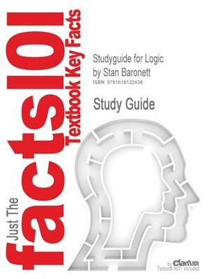 Studyguide for Logic by Baronett, Stan, ISBN 9780131933125