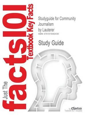 Studyguide for Community Journalism by Lauterer, ISBN 9780813802862