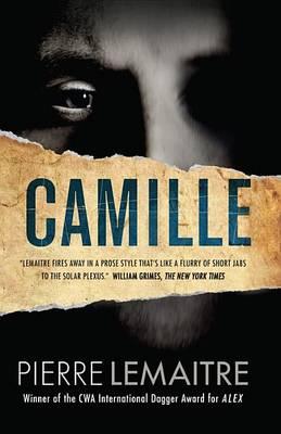 Camille: The Commandant Camille Verhoeven Trilogy