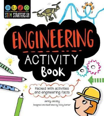 STEM Starters for Kids Engineering Activity Book: Packed with Activities and Engineering Facts