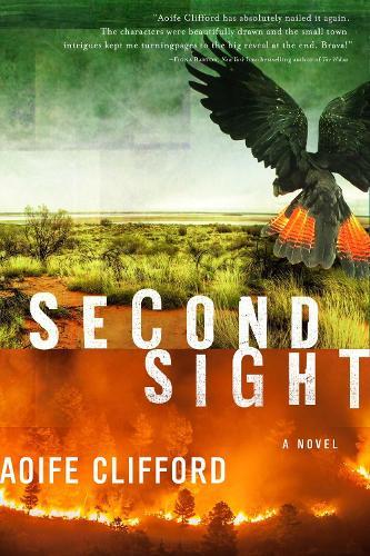 Second Sight: A Novel