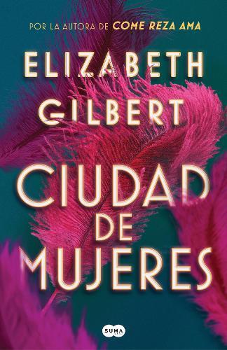 Ciudad de mujeres / City of Girls