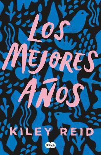 Los mejores anos / Such a Fun Age