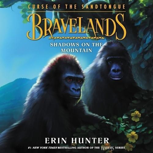 Bravelands: Curse of the Sandtongue: Shadows on the Mountain