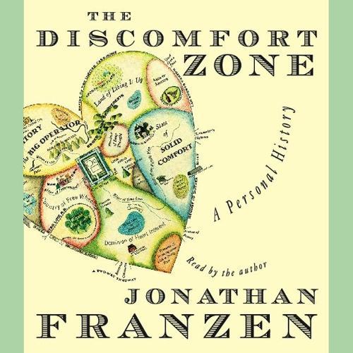 The Discomfort Zone Lib/E: A Personal History