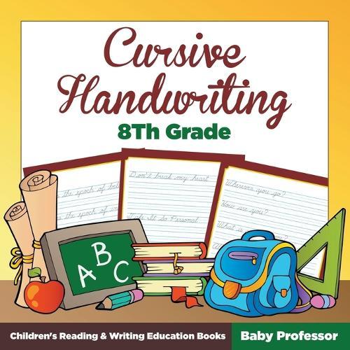 Cursive Handwriting 8th Grade: Children's Reading &amp; Writing Education ...
